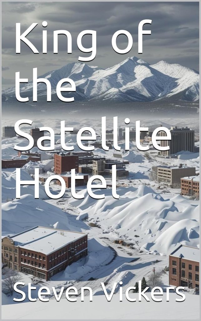 Title page for King of the Satellite Hotel